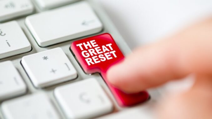 A Look at the Fascist Agenda Behind the ‘Great Reset’ and the WEF’s Reboot Propaganda