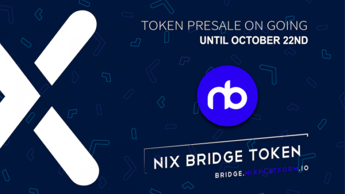 NIX Bridge Token, the Gateway to Private DeFi – Presale Now Live