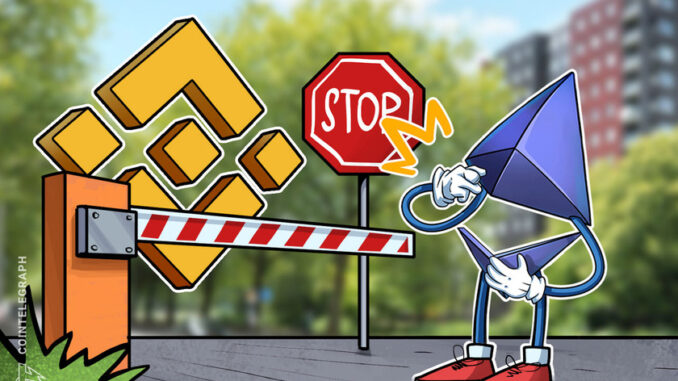 Binance briefly pauses Ethereum withdrawals as network suffers ‘minor hard-fork’